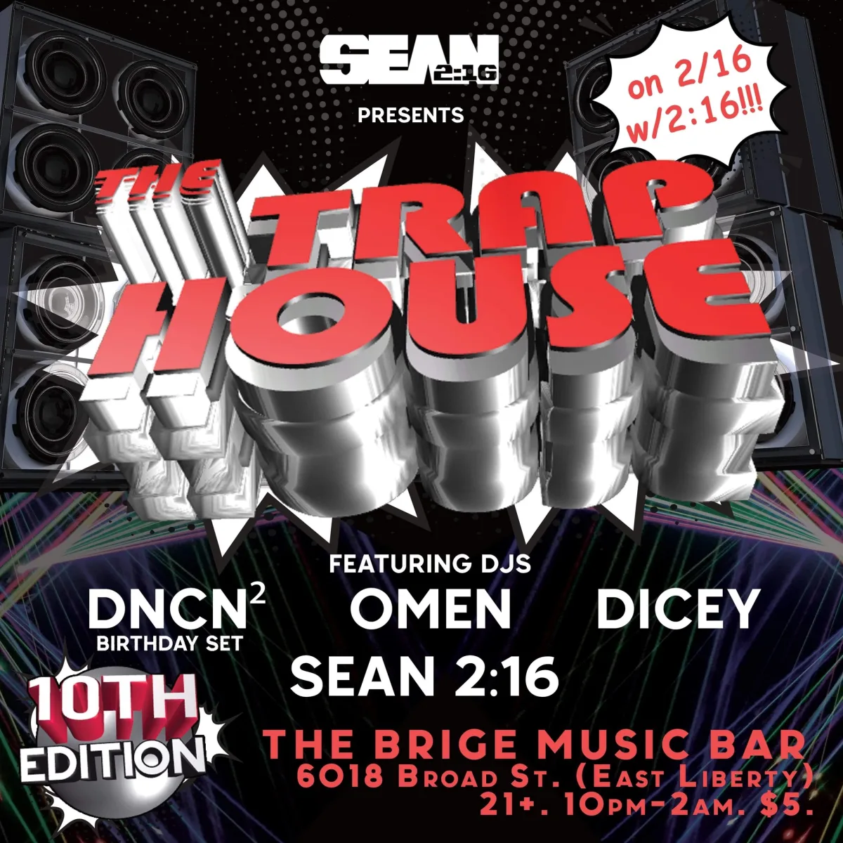 Sean 2:16 Presents The Trap House Vol 10 @ The Bridge Music Bar