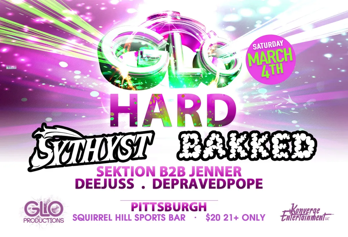 Glo Hard (Ft. Sythyst & Bakked!) @ Squirrel Hill Sports Bar