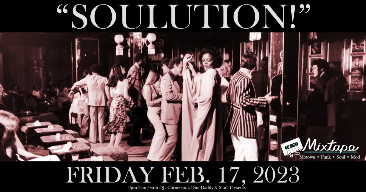 [SOULUTiON!] Funk + Soul Vinyl Dance Party @ Mixtape