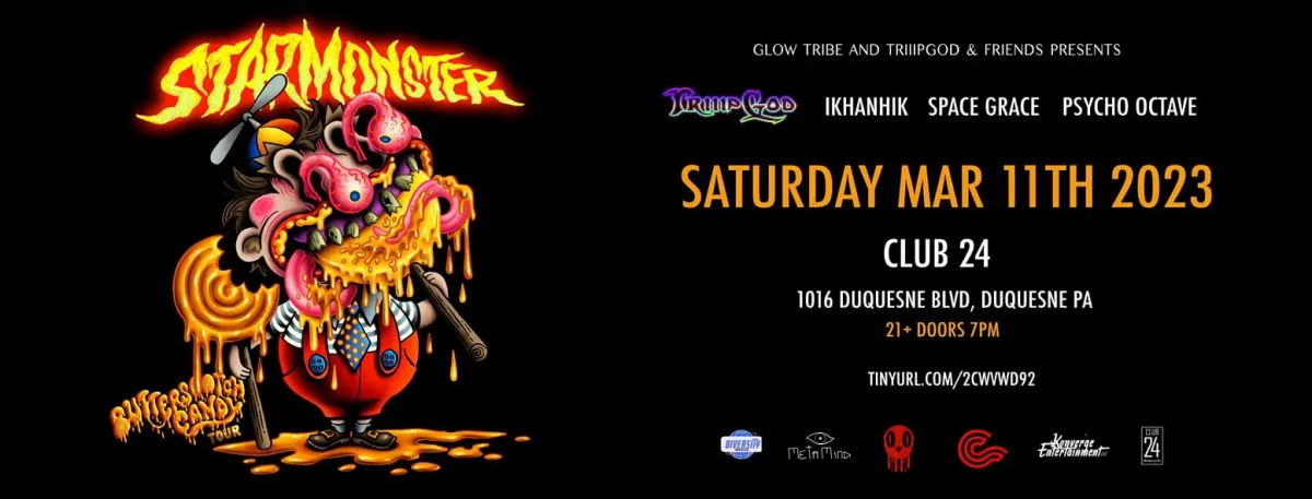 Star Monster: Butterscotch Candy Tour @ Club 24