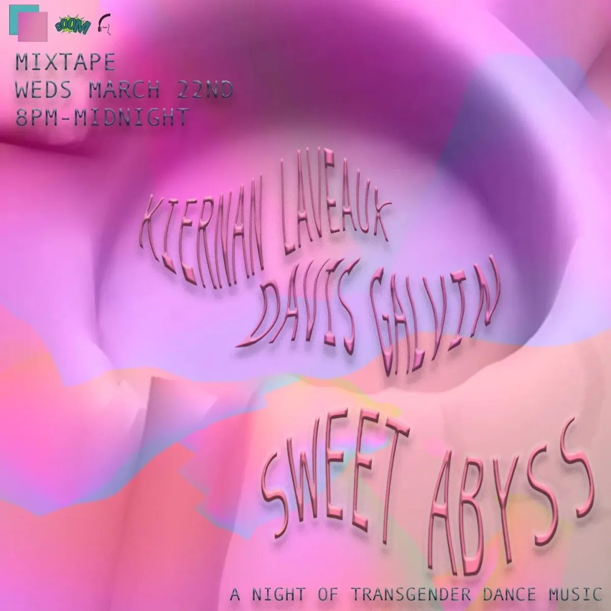 Sweet Abyss w/ Kiernan Laveaux, Davis Galvin @ Mixtape