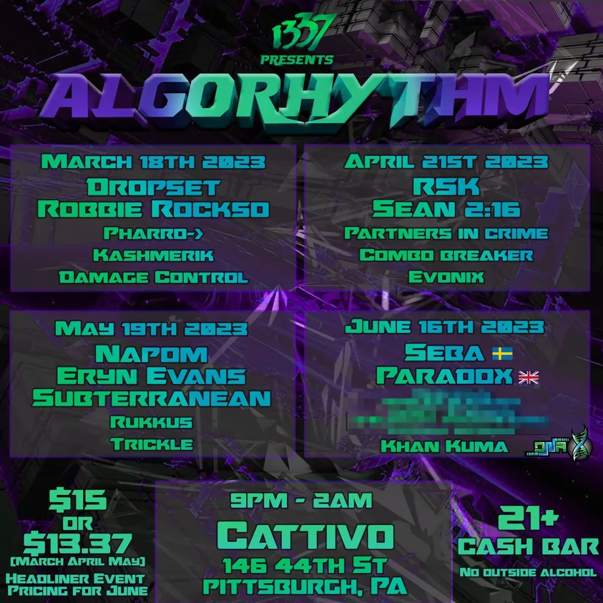 1337 Presents: Algorhythm w/ Dropset + @ Cattivo