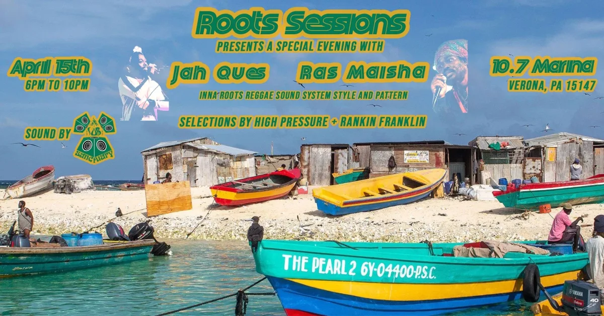 Roots Sessions Presents Jah Ques and Ras Maisha, Inna Sound System Style! @ 10.7 Marina