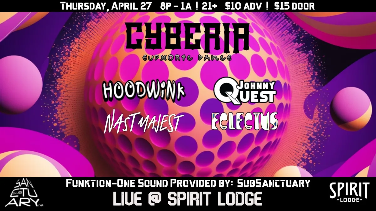 CYBERIA @ Spirit