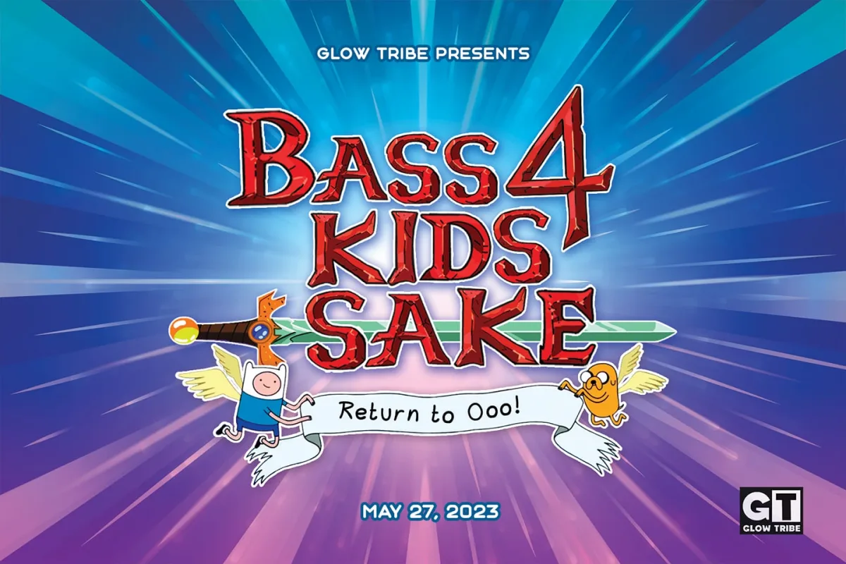 Bass 4 Kids Sake 4: Return to Ooo @ 