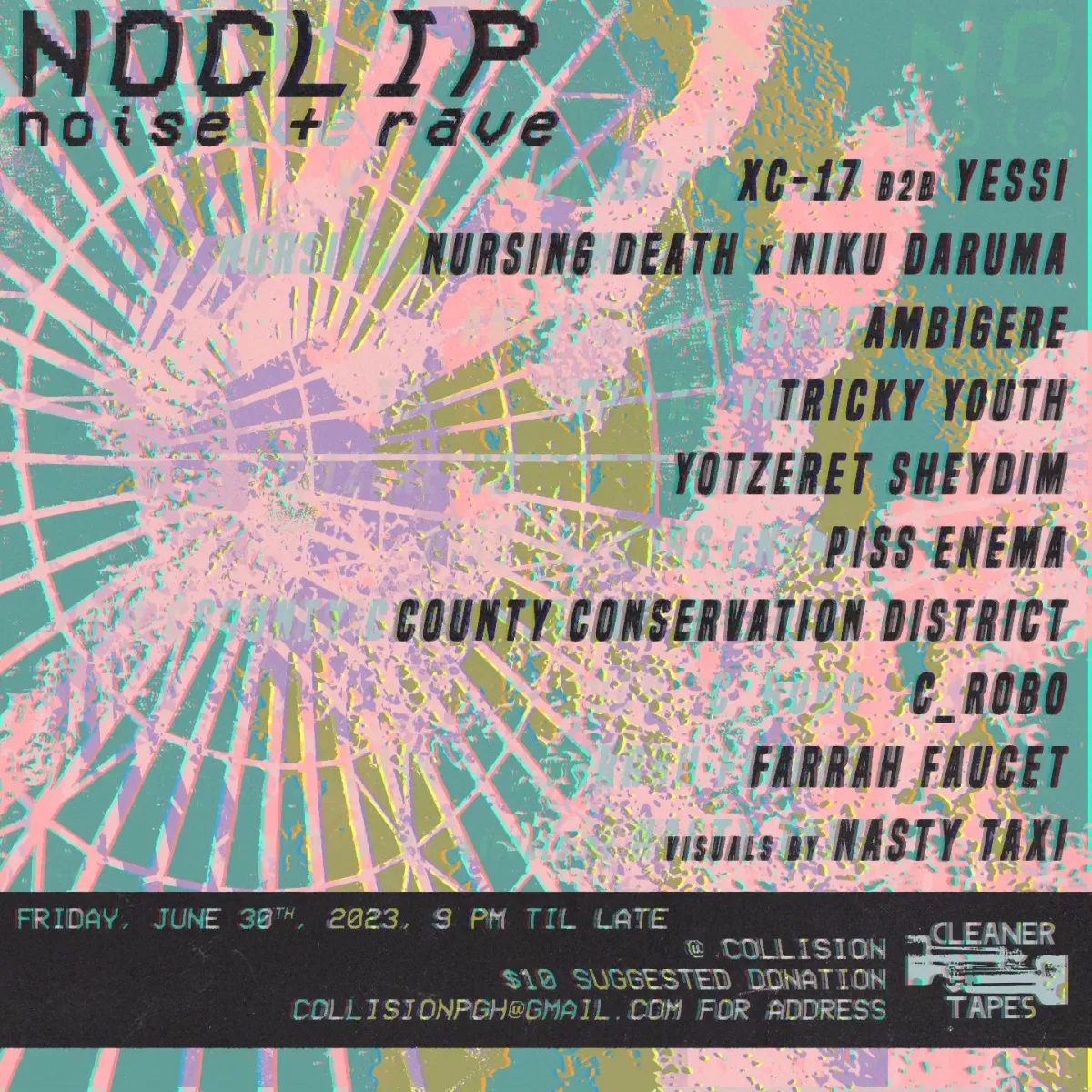 NOCLIP noise + rave @ Collision