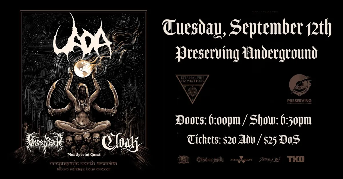 Uada / Ghost Bath / Cloak @ Preserving Underground