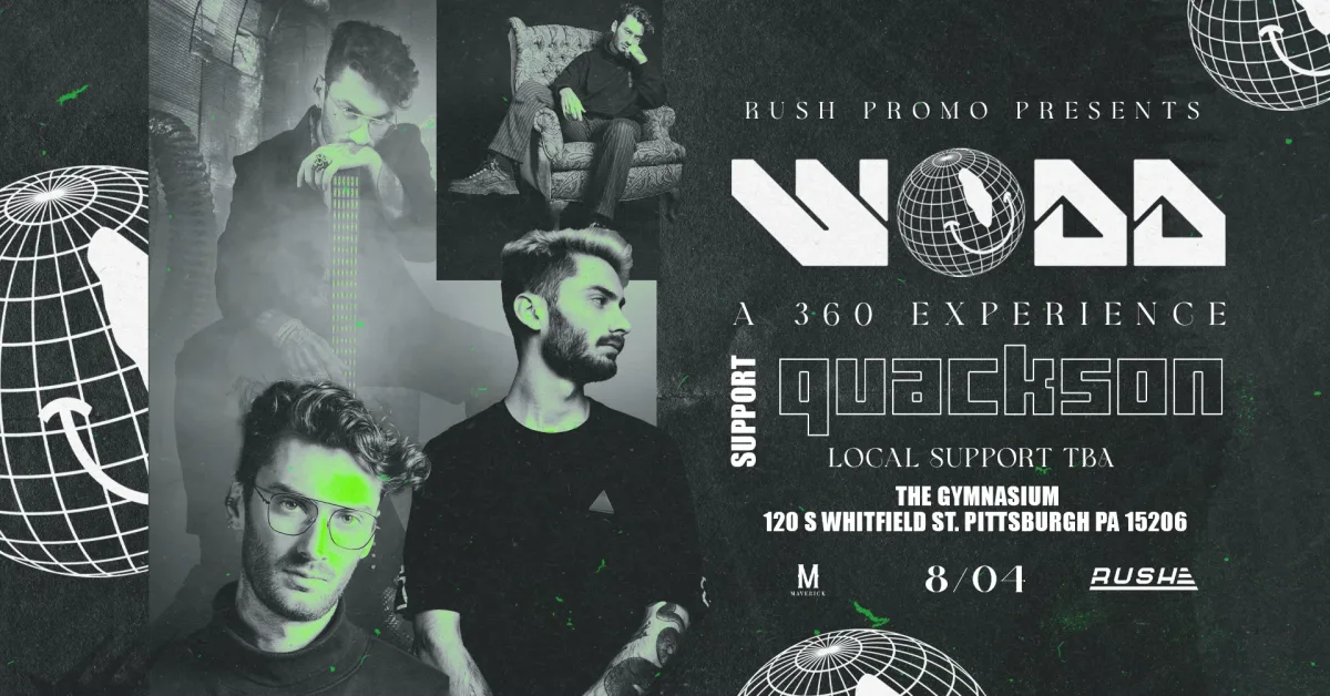 Rush Promo Presents: WODD feat. Quackson A 360 Experience + More TBA @ Maverick