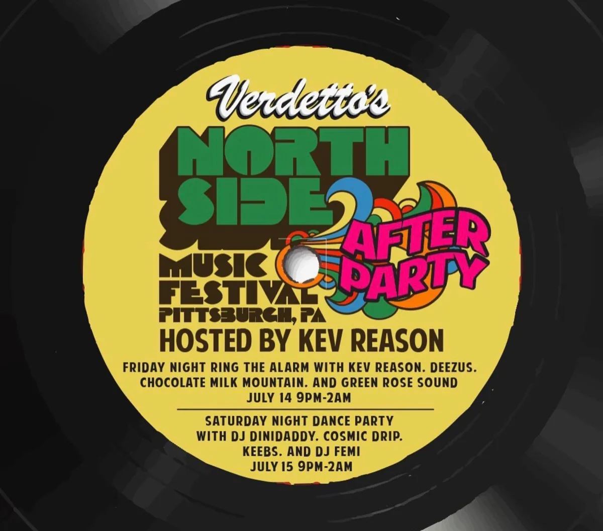 NorthSide Music Festival After Party w/ Femi, Keebs, Dinidaddy, Cosmic Drip, and Kev Reason @ Verdetto's
