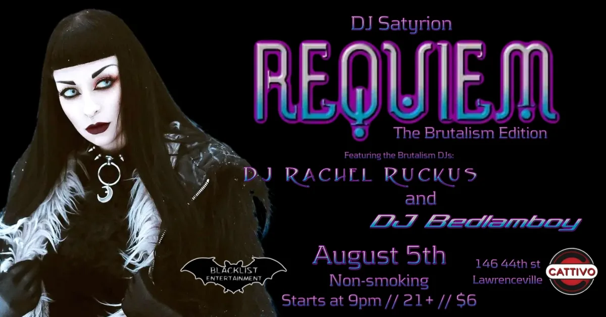 Requiem (August 5th) @ Cattivo