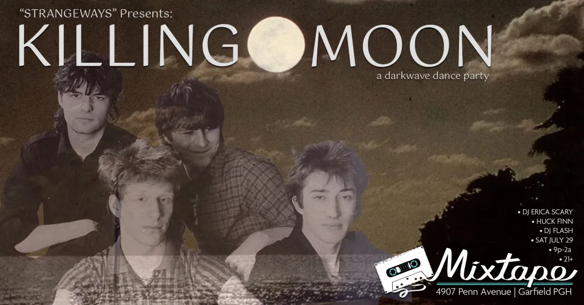 ☾ KiLLiNG MOON ☾ 8os Darkwave Dance Party @ Mixtape