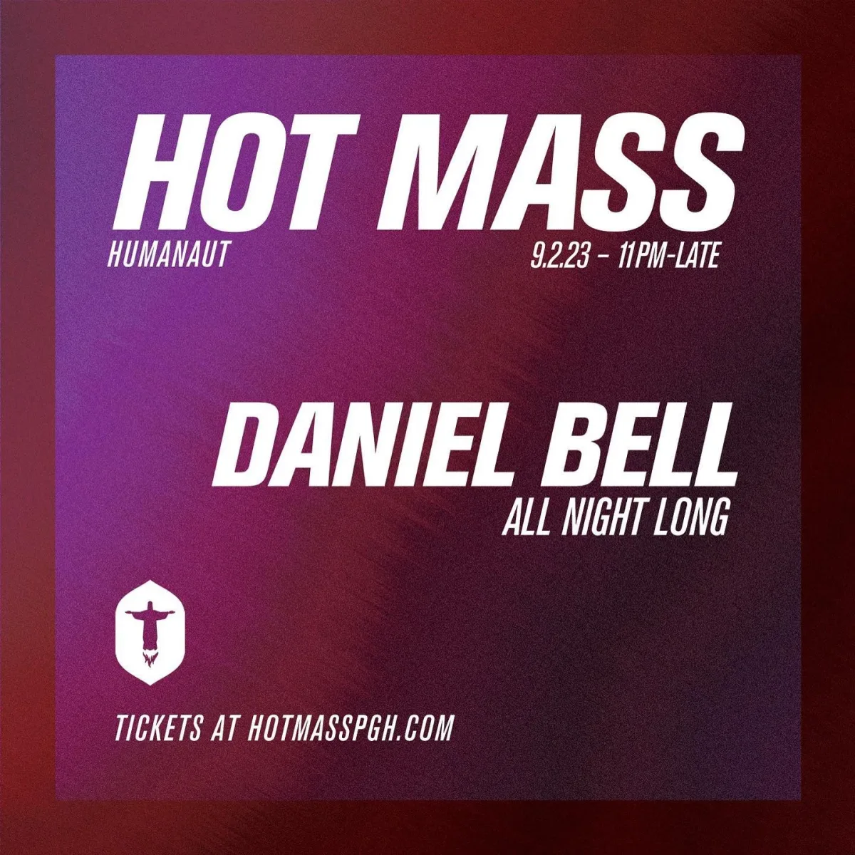 HOT MASS w/ Dan Bell @ Club Pittsburgh