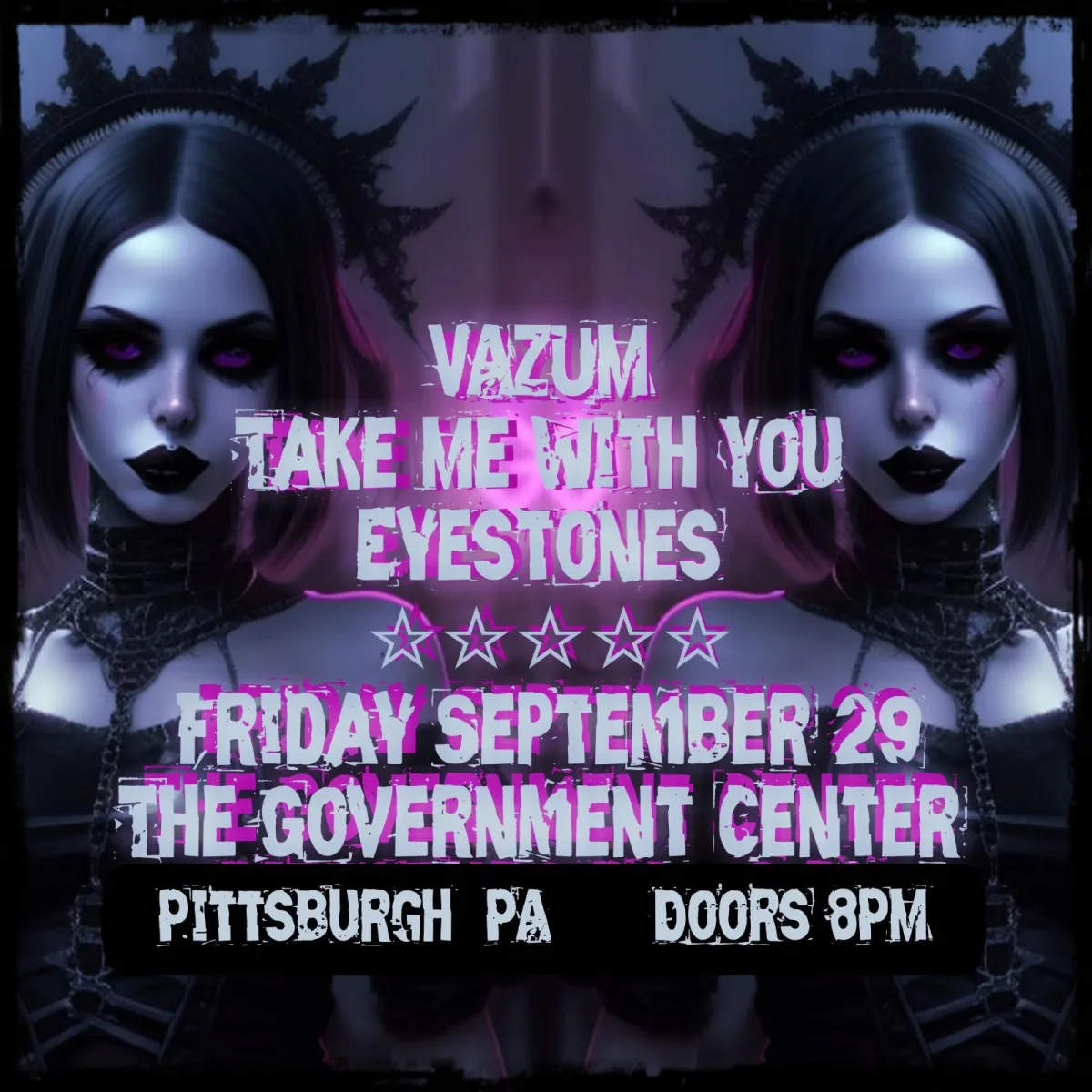 Vazum (Detroit), Take Me With You, Eyestones @ The Government Center