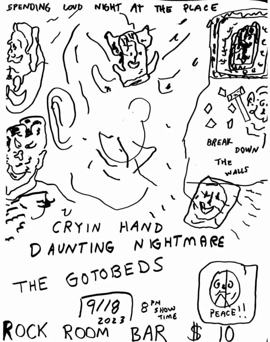 Cryin' Hand/Daunting Nightmare/The Gotobeds @ Rock Room