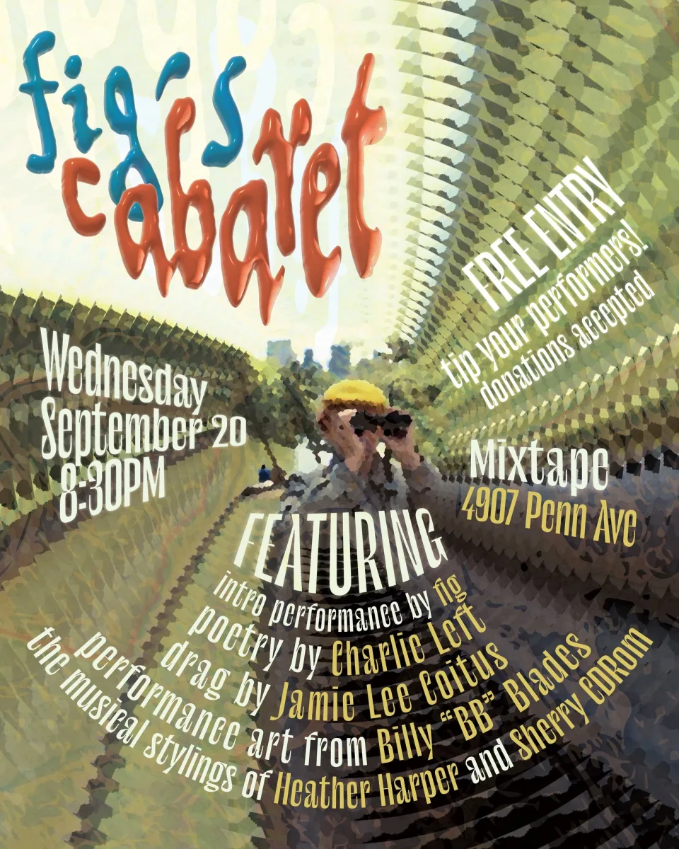 Fig's Cabaret: A VARIETY SHOW @ Mixtape