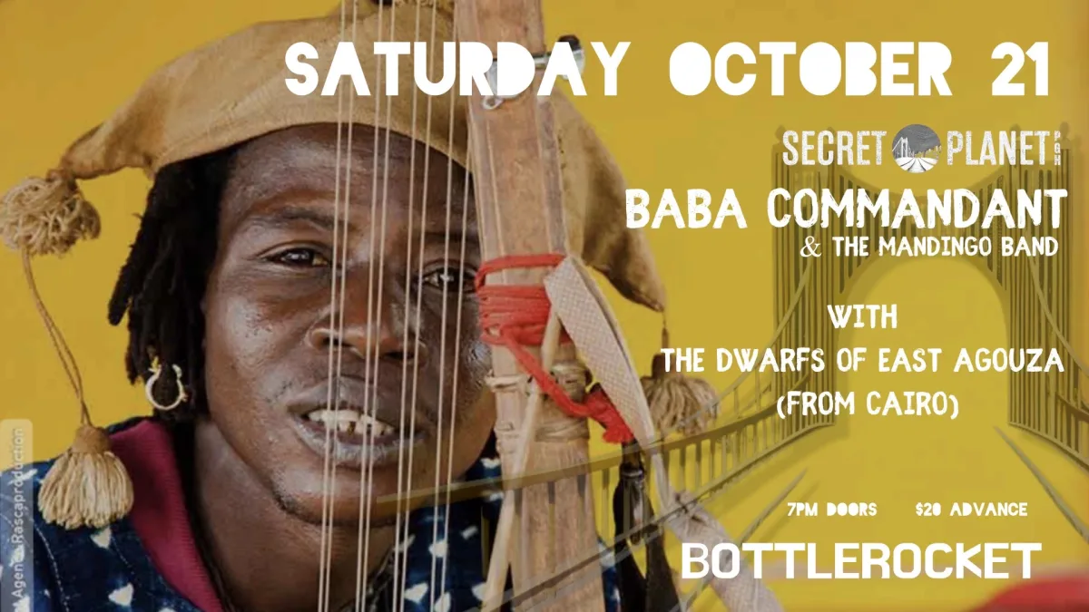 Secret Planet: Baba Commandant and Dwarfs of East Agouza @ Bottlerocket Social Hall