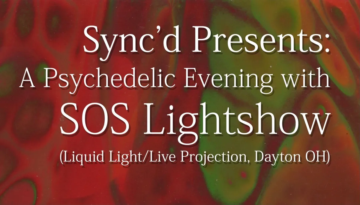 Sync'd Presents: A Psychedelic Evening with SOS Lightshow @ Spirit