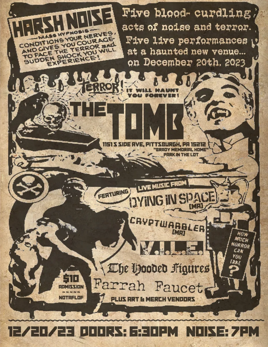 THE TOMB w/ Dying in Space, Cryptwarbler, Hooded Figures, VILE, Farrah Faucet @ The Tomb