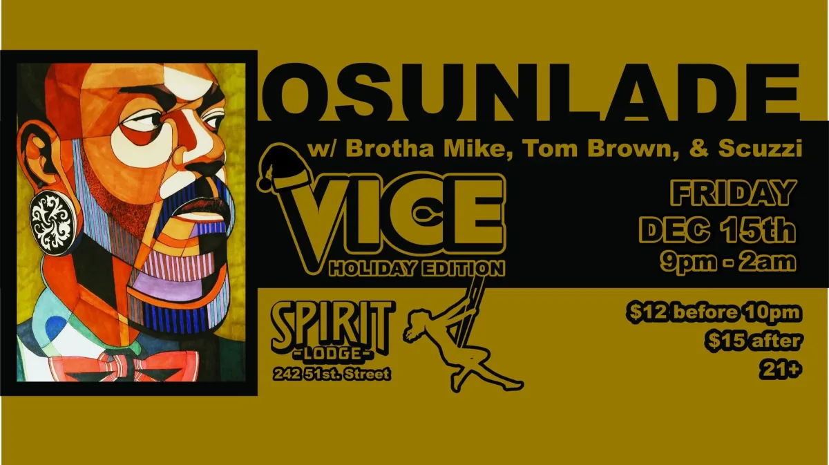 Friday Night Vice! Presents: Osunlade @ Spirit