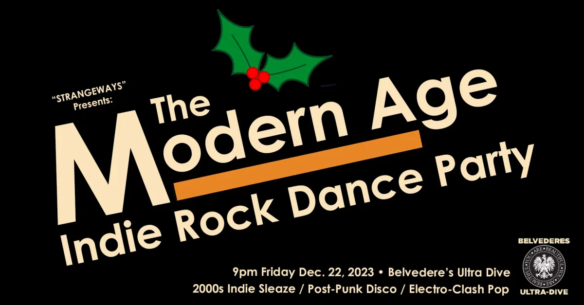 {the modern age} indie rock dance party @ Mixtape