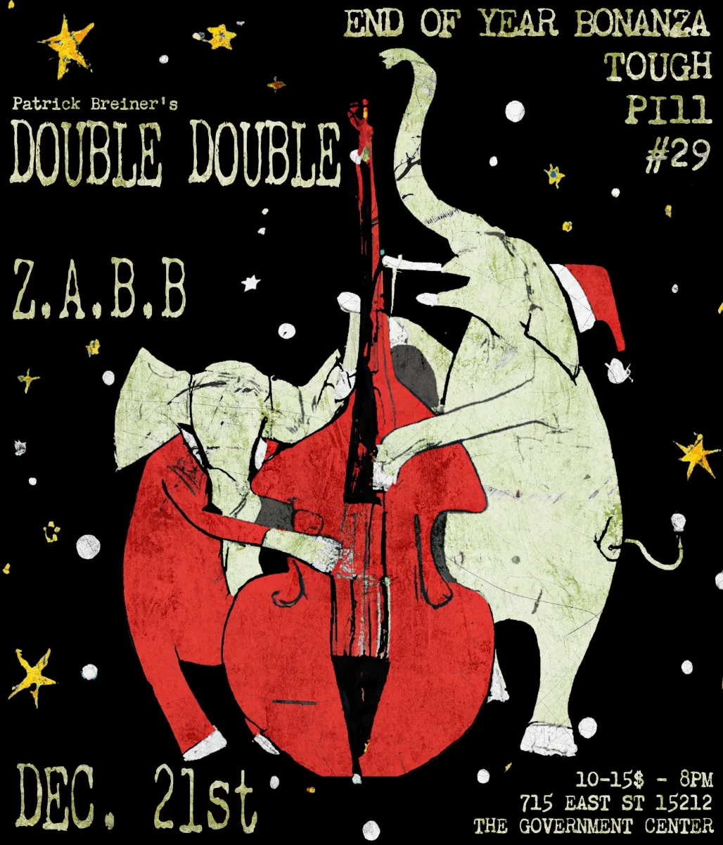 TOUGH PILL #29 - PB's DOUBLE DOUBLE + Z.A.B.B @ The Government Center
