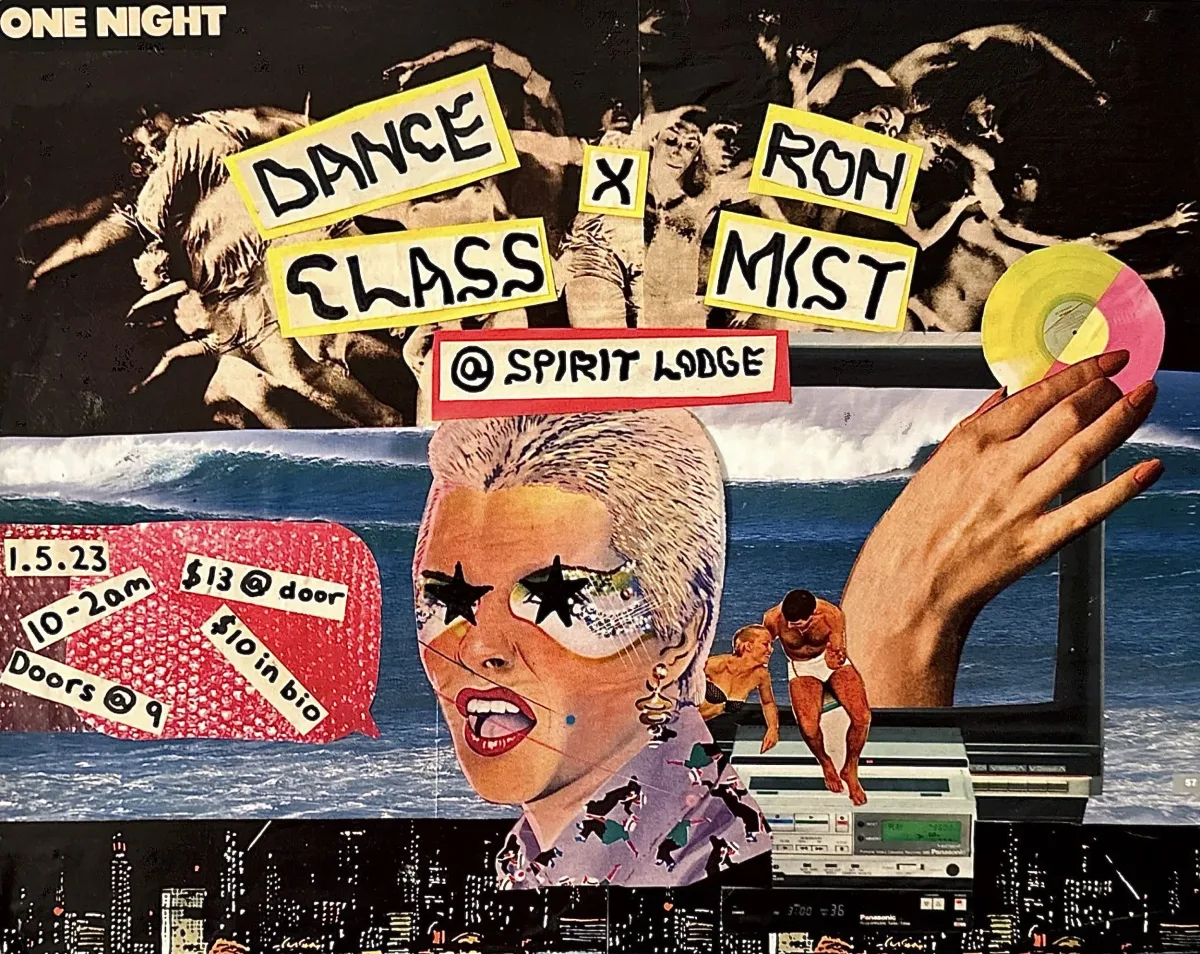 Dance Class x Ron Mist @ Spirit