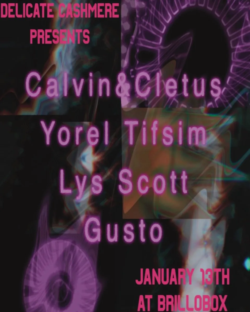 Calvin & Cletus, Yorel Tifsim, Lys Scott, Gusto @ Brillobox