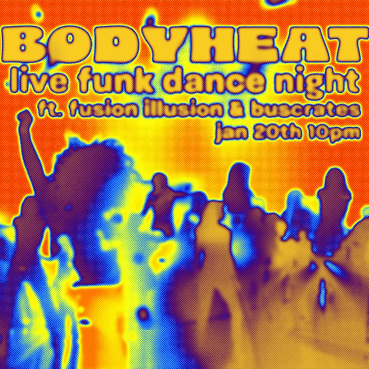 BODYHEAT @ Bottlerocket Social Hall