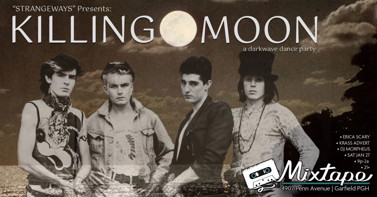 ☾ KiLLiNG MOON ☾ 8os Darkwave Dance Party @ Mixtape
