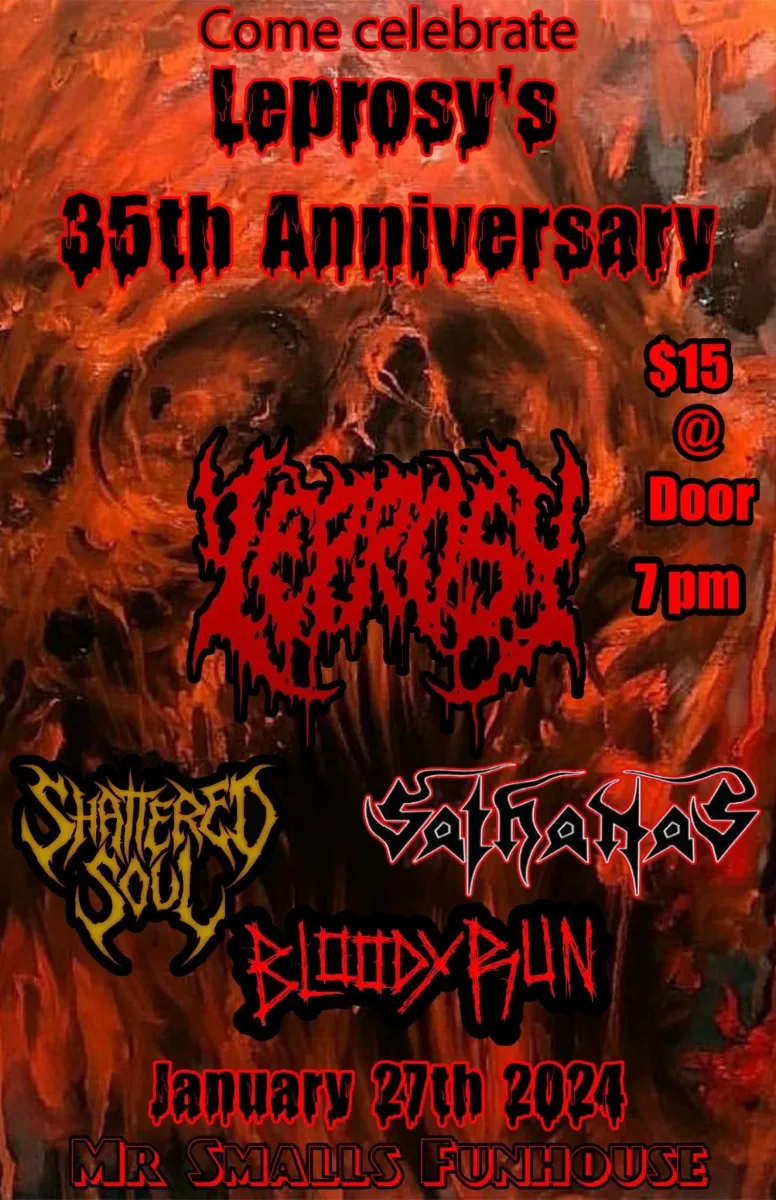 Mr Smalls Presents: Leprosy wsg Shattered Soul, Sathanas, Bloody Run @ Mr. Smalls