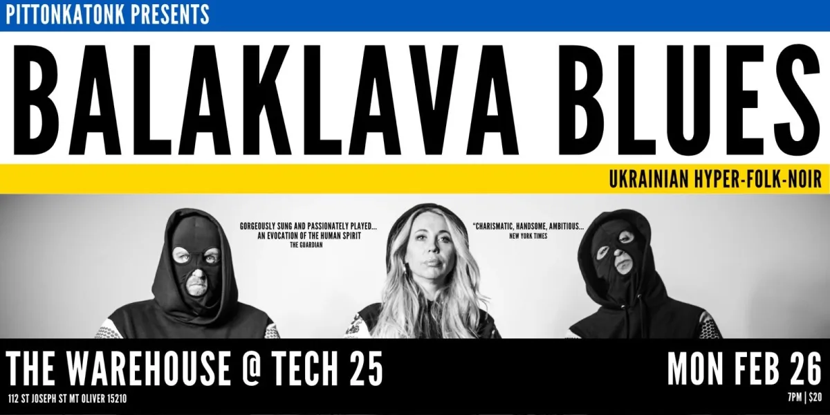 Balaklava Blues: Ukrainian Folk Noir @ Tech 25