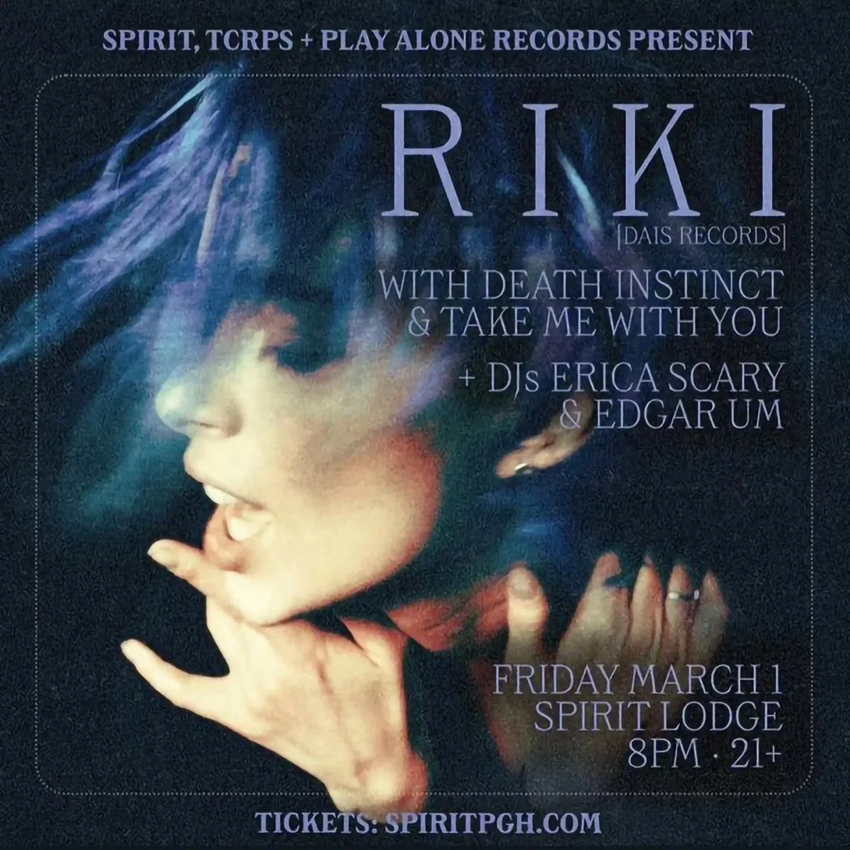 RIKI, Take Me With You, Death Instinct + DJs @ Spirit