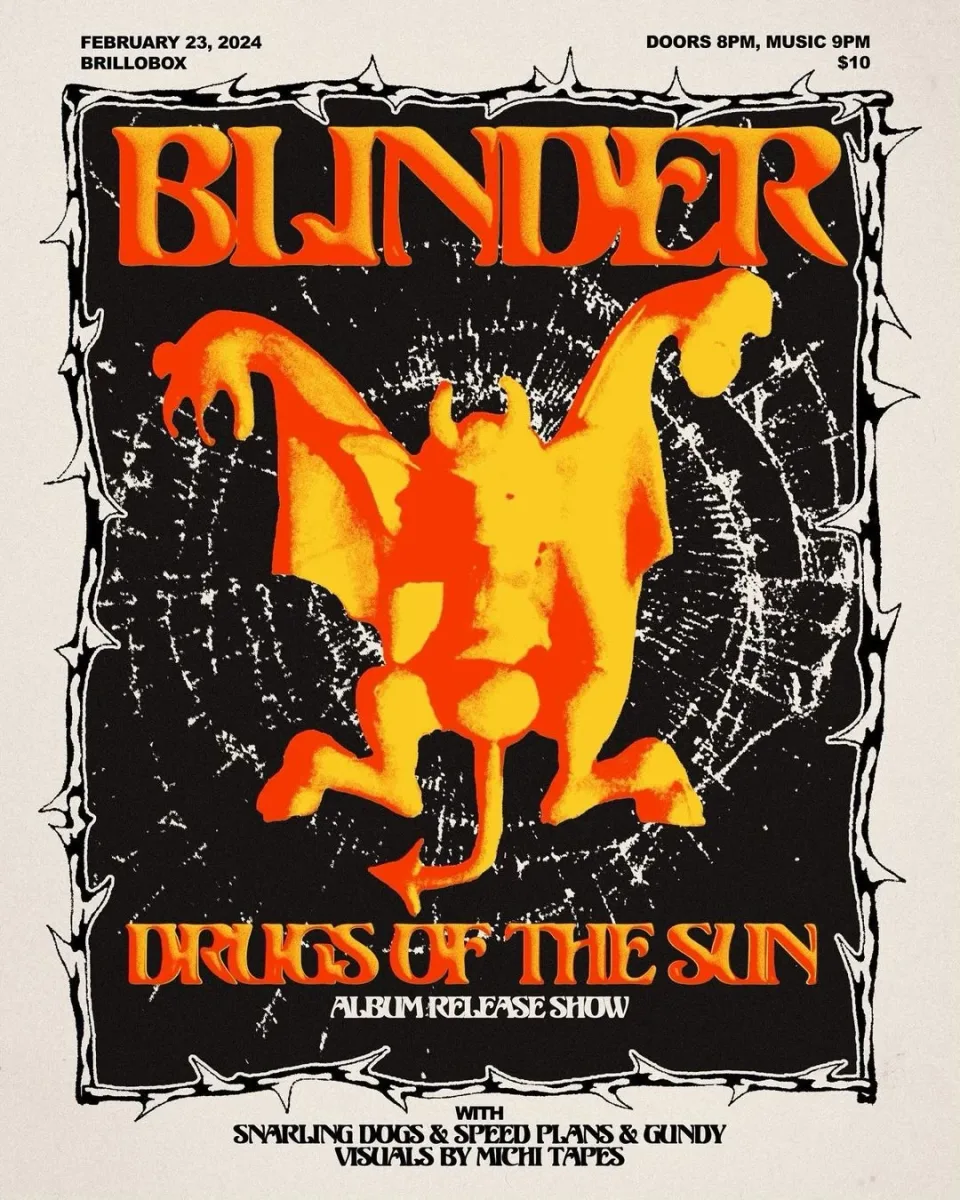 BLINDER w/ Snarling Dogs, Speed Plans, Gundy @ Brillobox