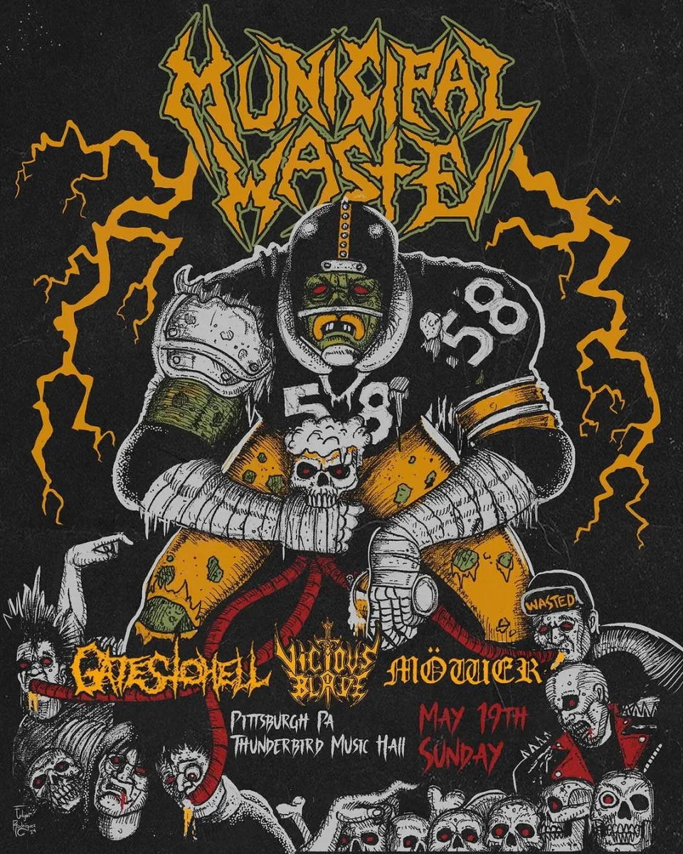 Municipal Waste, Gates to Hell, Vicious Blade, Möwer @ Thunderbird