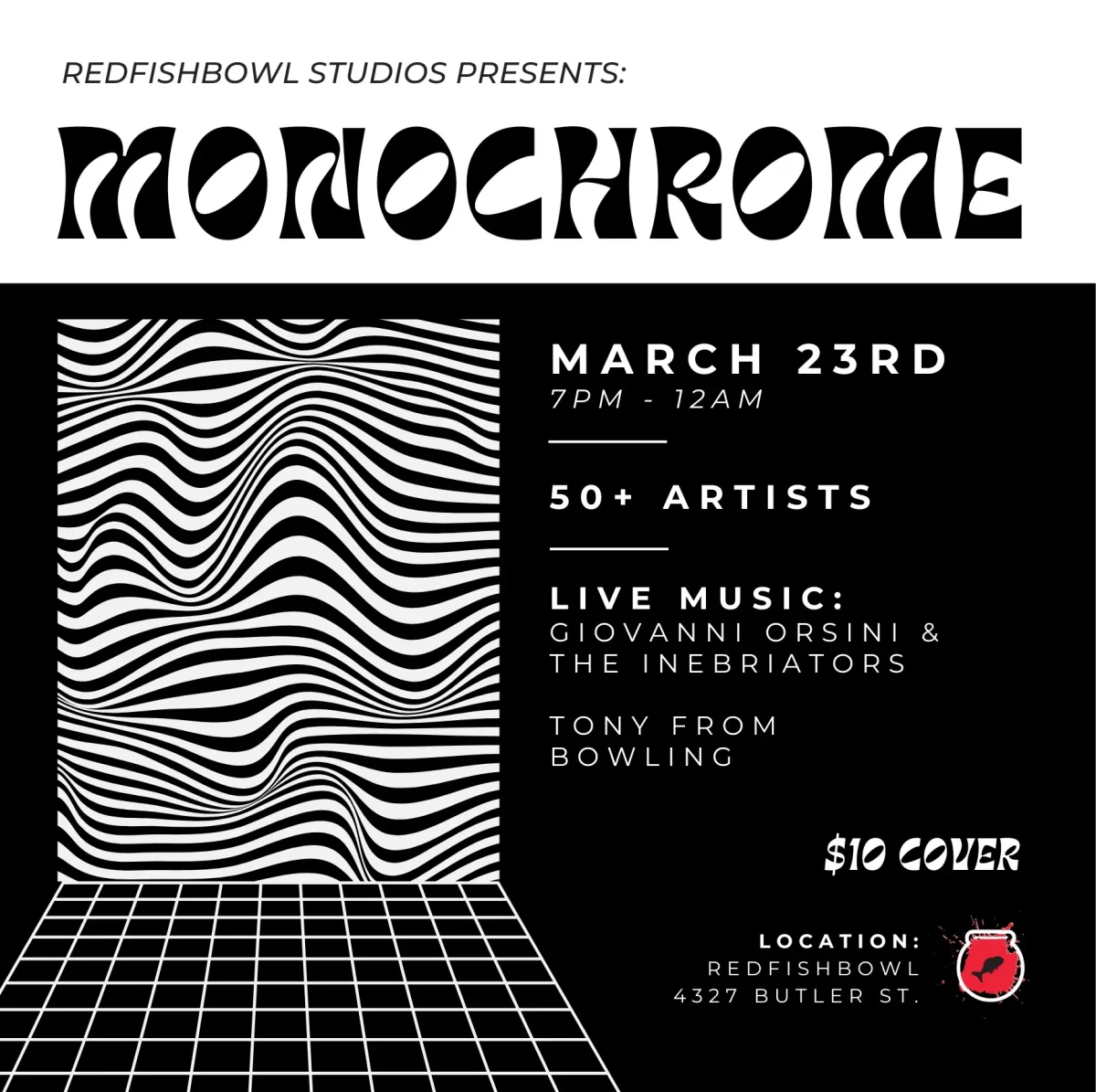 MONOCHROME @ Redfishbowl