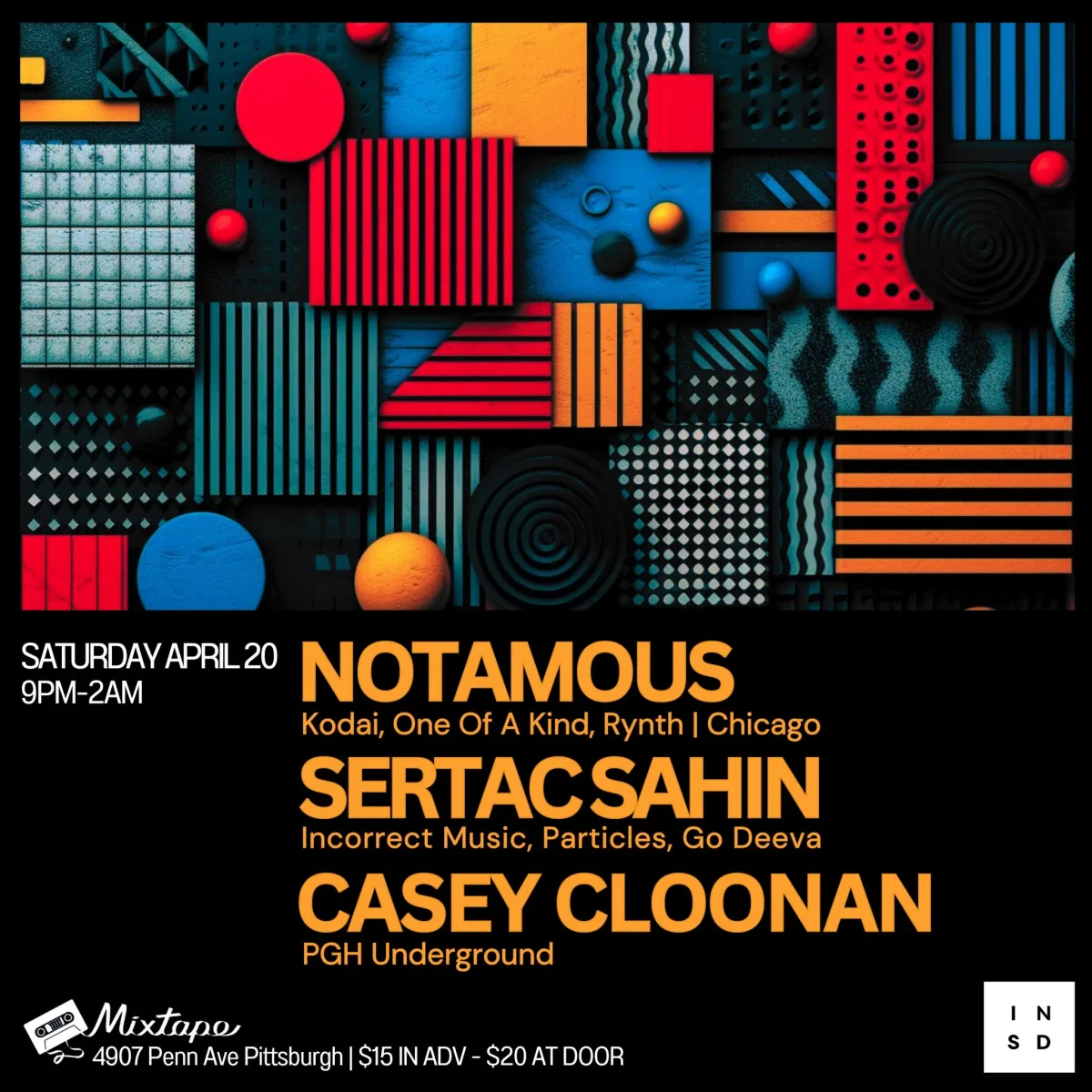 InnerSound Presents: Notamous, Sertac Sahin, Casey Cloonan @ Mixtape