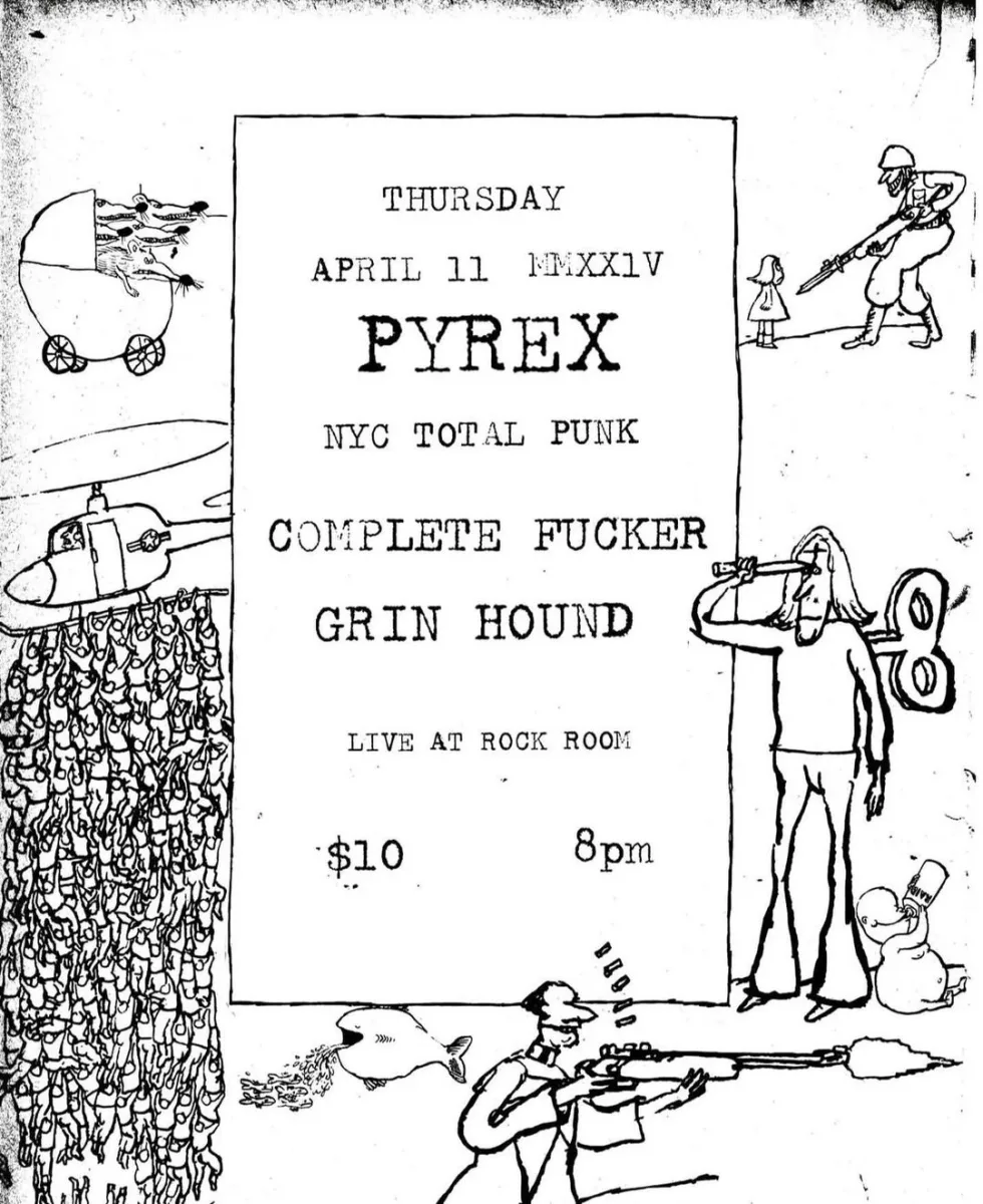 PYREX (NYC), Complete Fucker, Grin Hound @ Rock Room