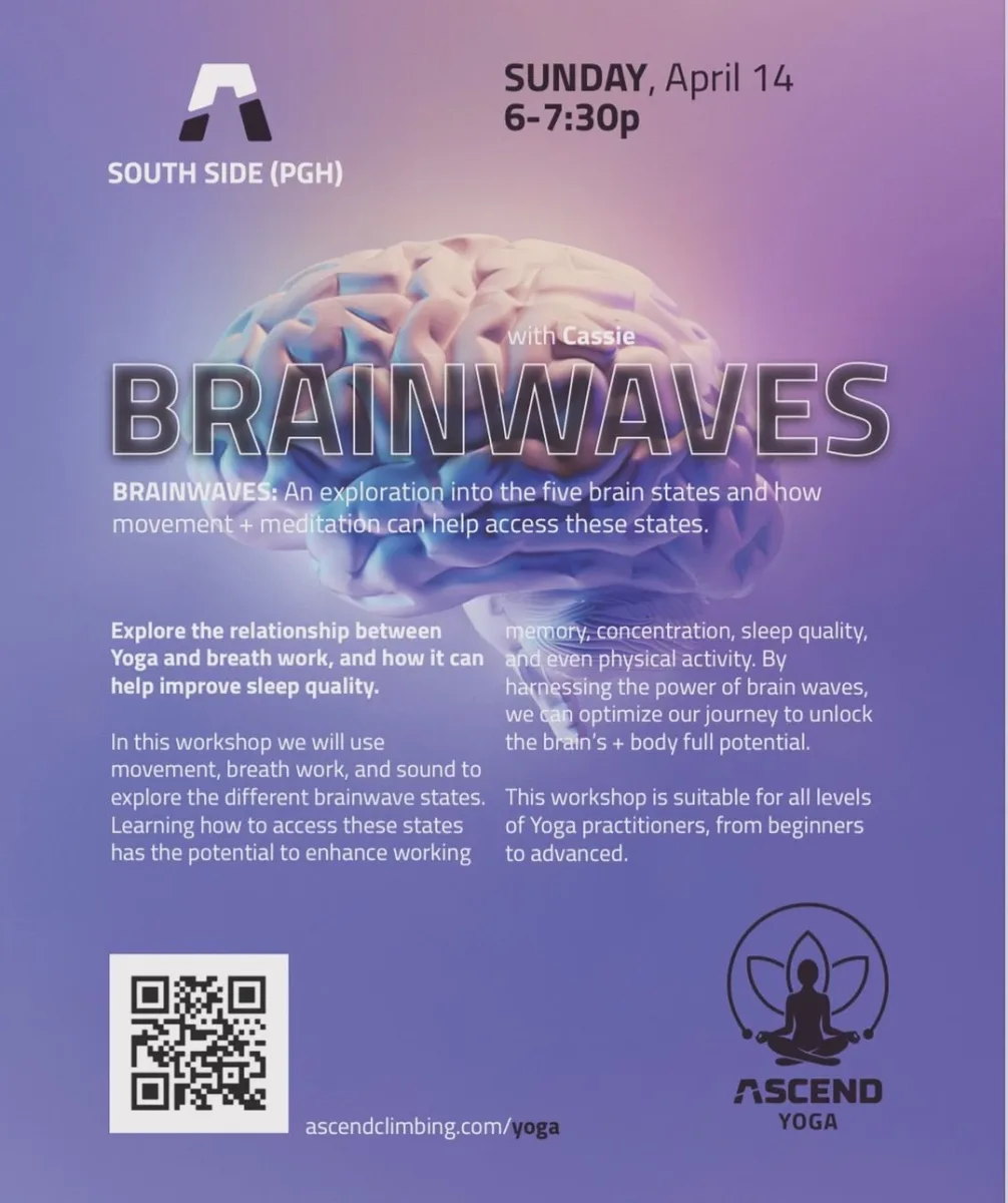 Ascend Yoga Workshop: Brainwaves w/ Cassie @ Ascend - Southside
