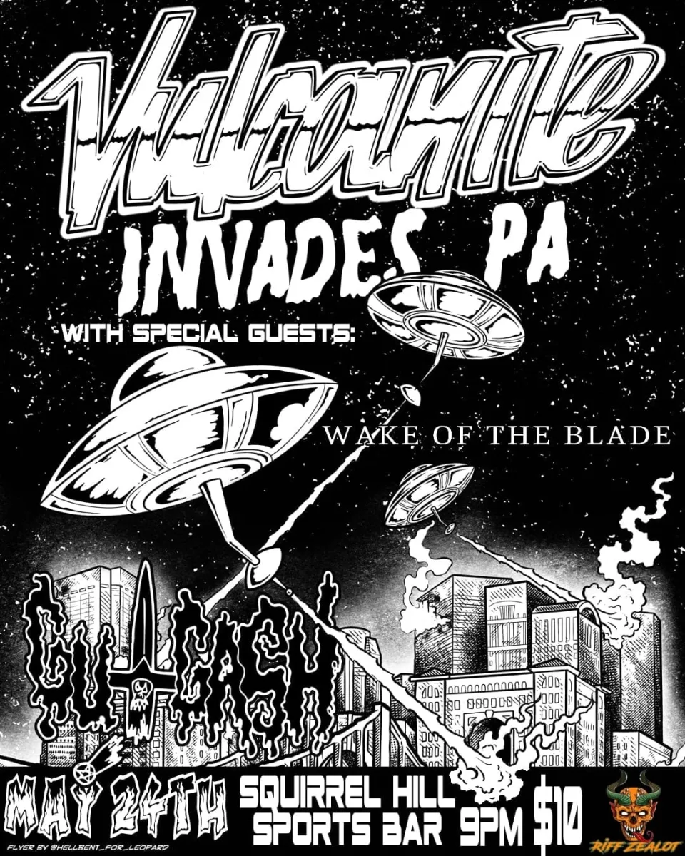 Vulcanite W/ Gutgash, Wake of the Blade @ Squirrel Hill Sports Bar