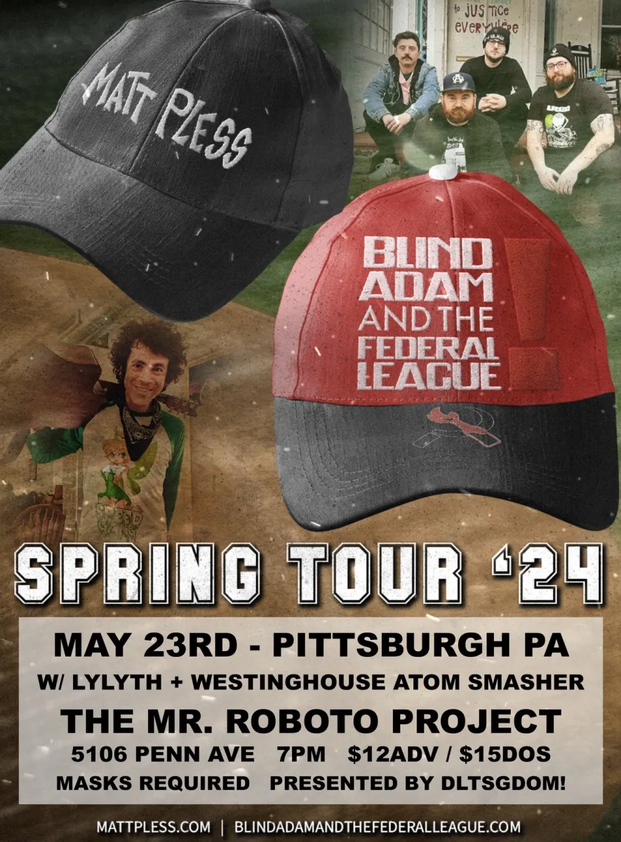 Blind Adam & The Federal League, Matt Pless, Lylyth, Westinghouse Atom Smasher @ Roboto Project