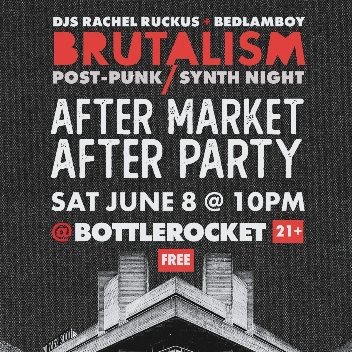 BRUTALISM @ Bottlerocket Social Hall