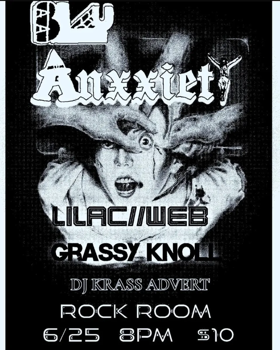 Blu Anxxiety, Lilac//Web, Grassy Knoll + DJ Krass Advert @ Rock Room