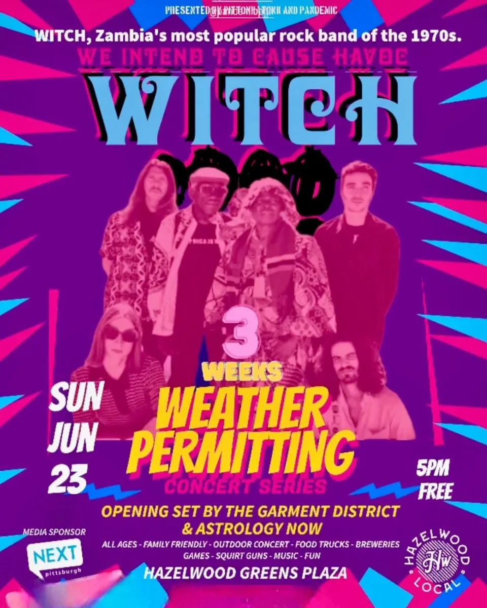 Weather Permitting with WITCH (Zambian Psych rock) @ Hazelwood Green