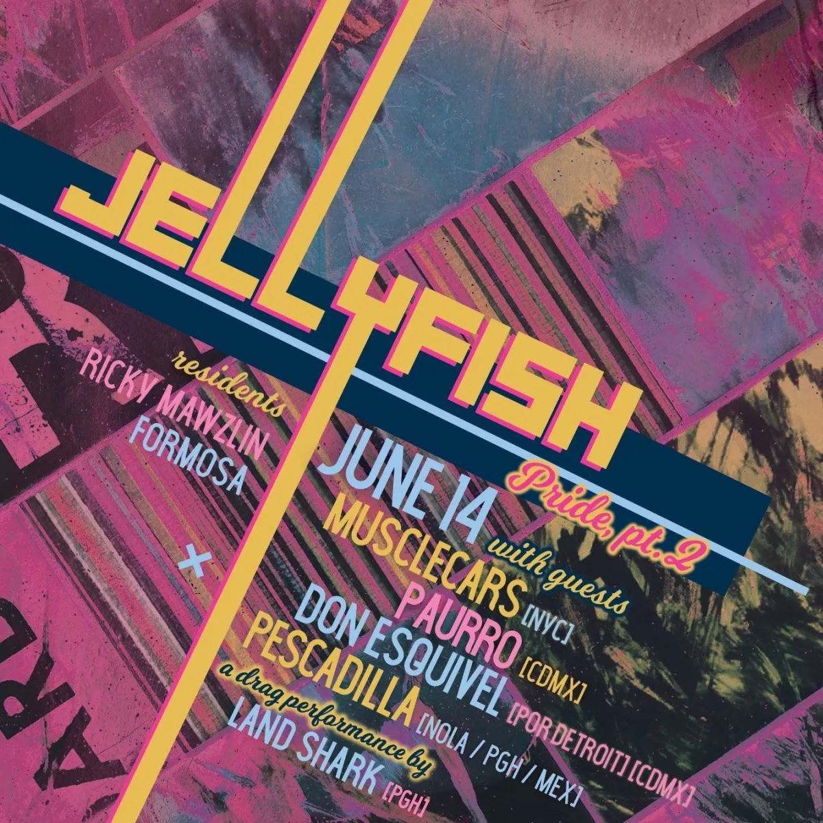 JELLYFISH w/ Musclecars, Paurro, Don Esquivel, Pescadilla, Land Shark @ Spirit