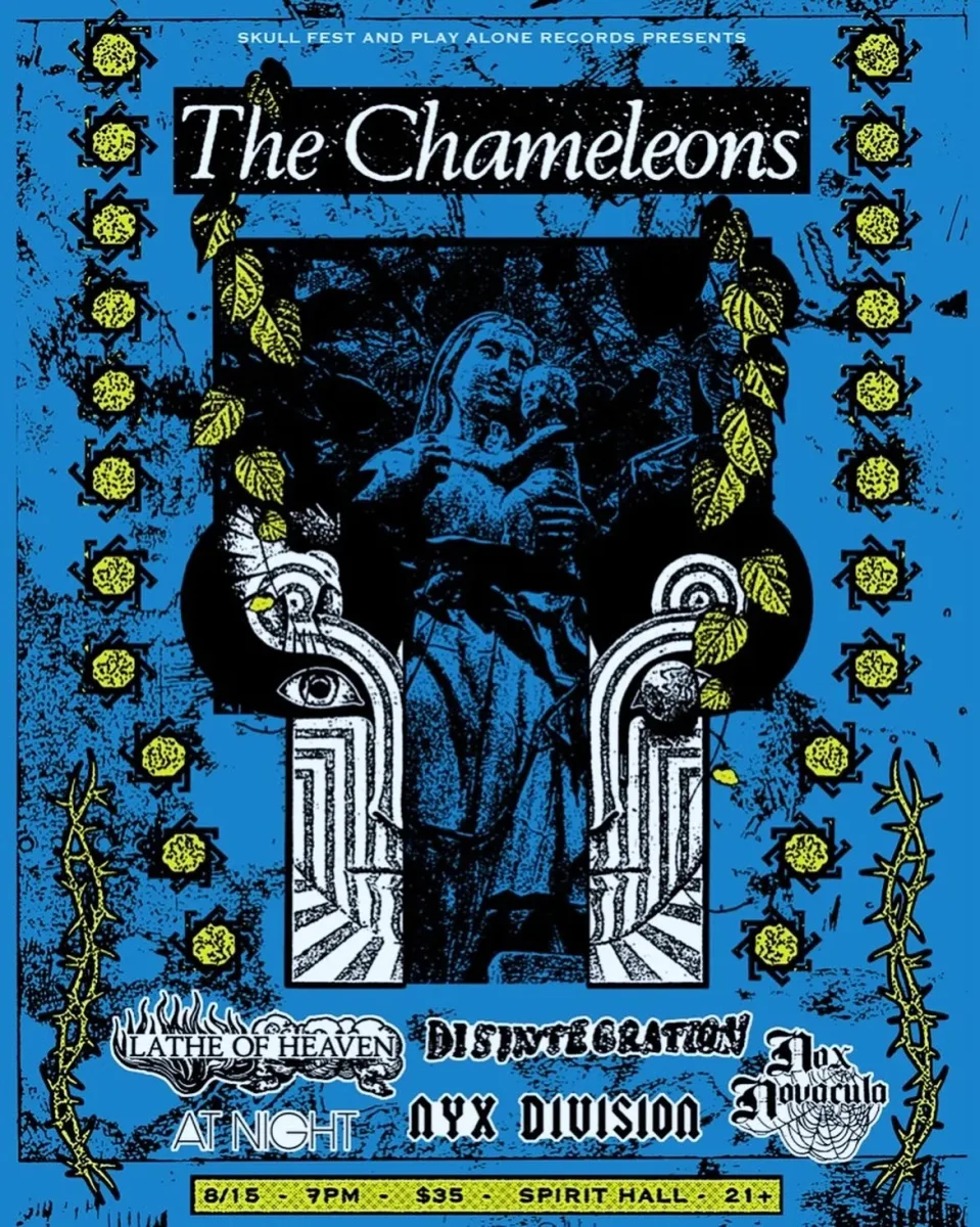 The Chameleons, Lathe of Heaven, Nox Novocula, Nyx Division, Disintegration, At Night @ Spirit