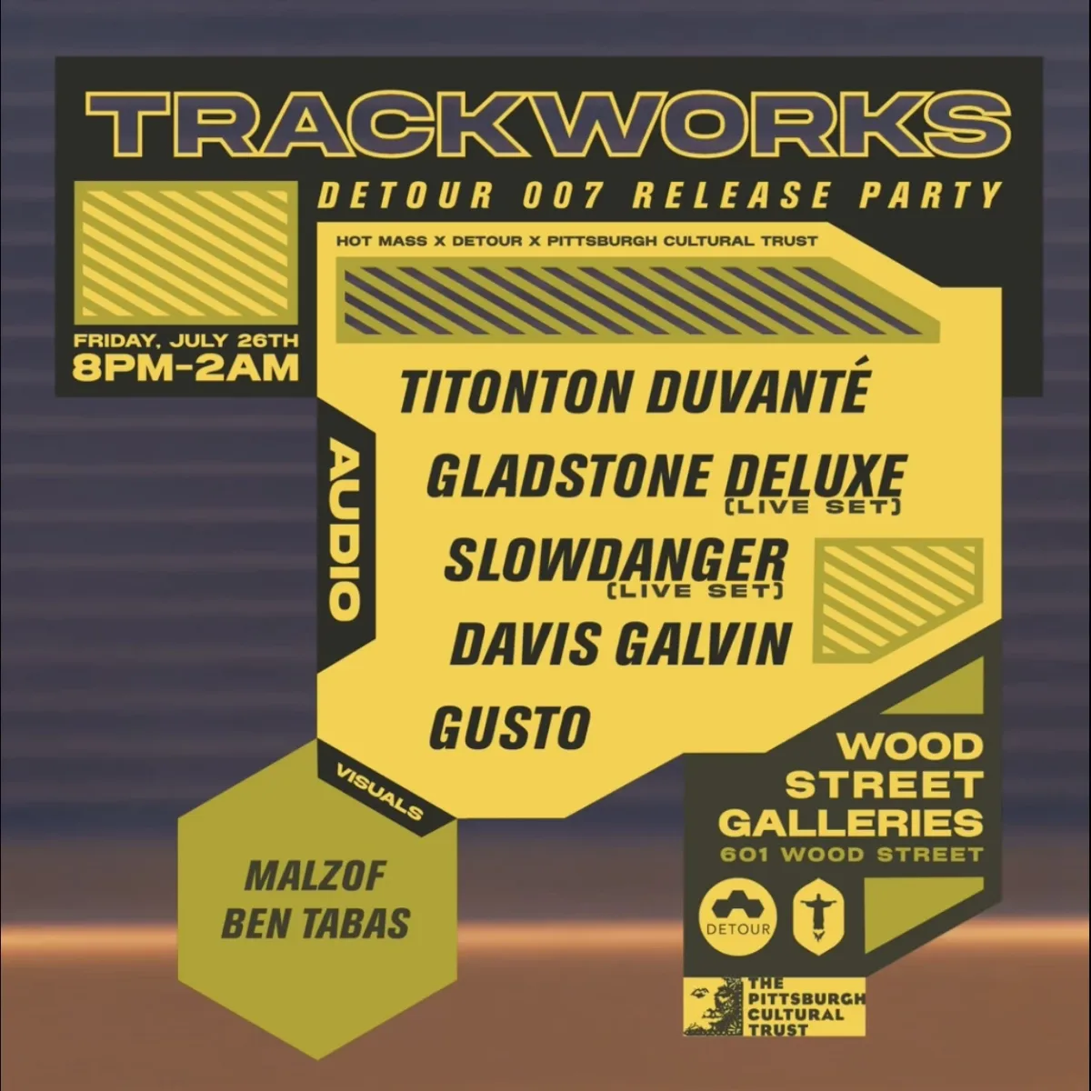 TRACKWORKS w/ Titonton Duvante, Gladstone Deluxe, Slowdanger, Davis Galvin, Gusto @ Wood Street Galleries