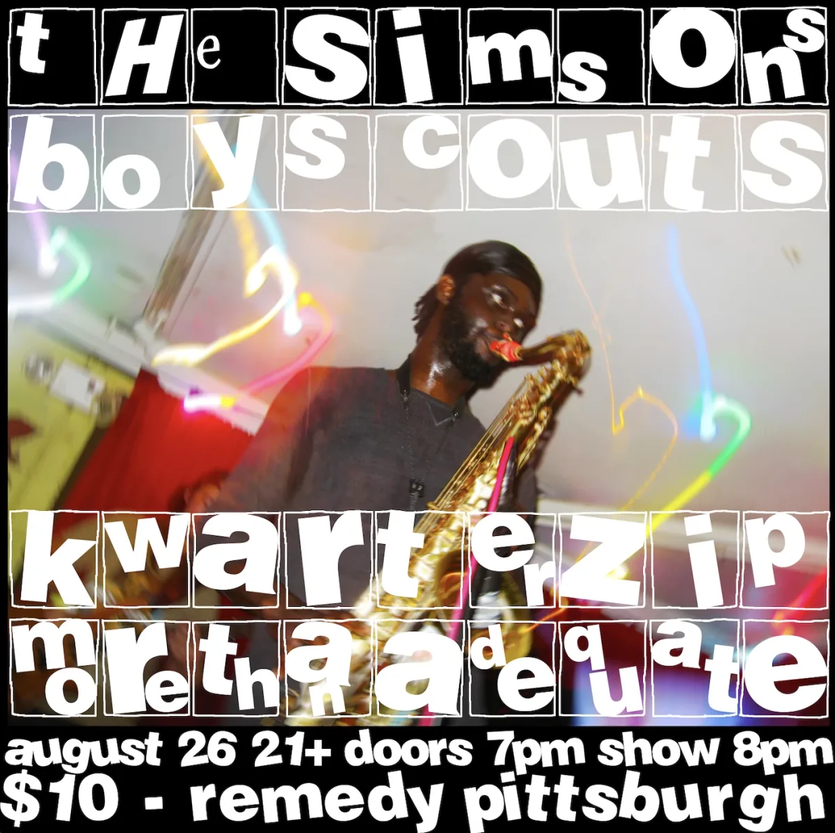 The Simsons, Boy Scouts, Kwarterzip, More Than Adequate @ Remedy