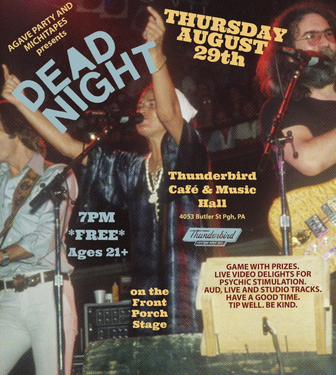 August Grateful Dead Night with Agave Party and Michi Tapes @ Thunderbird