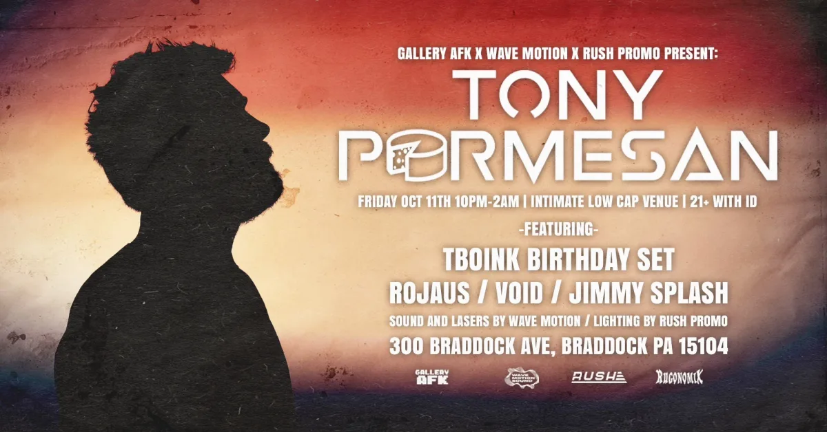 Tony Parmesan w/ TBoink, Rojaus, Void, Jimmy Splash @ Gallery AFK