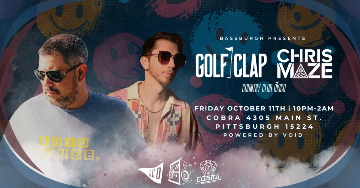 Bassburgh presents: Golf Clap & Chris Maze @ Cobra